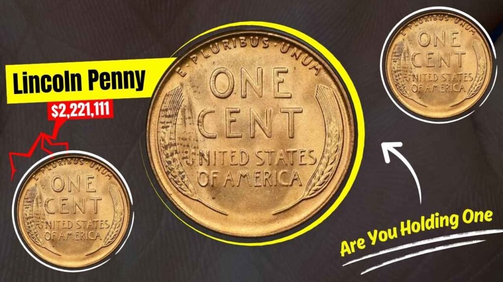 The Million-Dollar Lincoln Wheat Penny Worth $2,221,111 – Are You Holding One